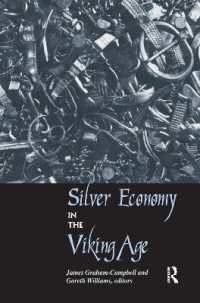 Silver Economy in the Viking Age (Ucl Institute of Archaeology Publications)