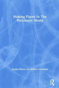 Making Places in the Prehistoric World