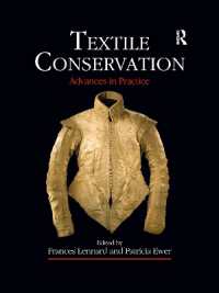 Textile Conservation (Routledge Series in Conservation and Museology)