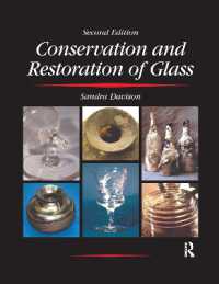 Conservation and Restoration of Glass （2ND）