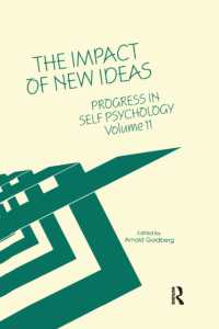 Progress in Self Psychology, V. 11 : The Impact of New Ideas