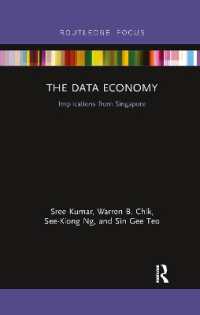 The Data Economy : Implications from Singapore (Routledge Research in Public Administration and Public Policy)