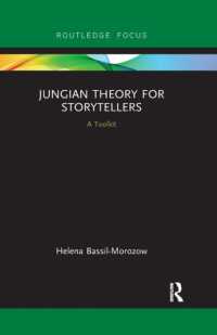 Jungian Theory for Storytellers : A Toolkit (Routledge Focus on Analytical Psychology)