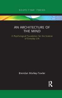 An Architecture of the Mind : A Psychological Foundation for the Science of Everyday Life