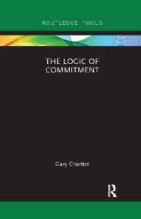 The Logic of Commitment (Routledge Focus on Philosophy)