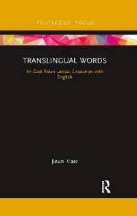 Translingual Words : An East Asian Lexical Encounter with English (Routledge Studies in East Asian Translation)