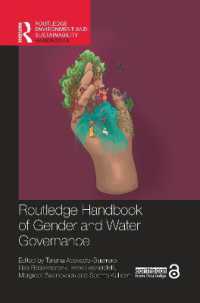 ラウトレッジ版　ジェンダーと水資源ガバナンス・ハンドブック<br>Routledge Handbook of Gender and Water Governance (Routledge Environment and Sustainability Handbooks)