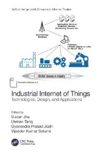 Industrial Internet of Things : Technologies, Design, and Applications (Artificial Intelligence Ai: Elementary to Advanced Practices)