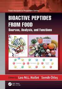 Bioactive Peptides from Food : Sources, Analysis, and Functions (Food Analysis & Properties)