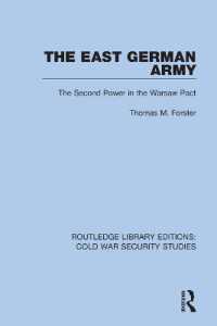 The East German Army : The Second Power in the Warsaw Pact (Routledge Library Editions: Cold War Security Studies)