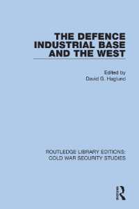 The Defence Industrial Base and the West (Routledge Library Editions: Cold War Security Studies)