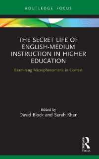 The Secret Life of English-Medium Instruction in Higher Education : Examining Microphenomena in Context (Routledge Focus on English-medium Instruction in Higher Education)