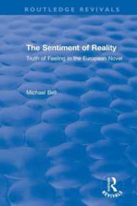 The Sentiment of Reality : Truth of Feeling in the European Novel (Routledge Revivals)