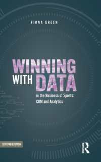 Winning with Data in the Business of Sports : CRM and Analytics （2ND）
