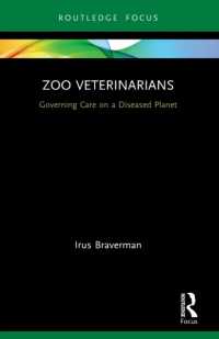 Zoo Veterinarians : Governing Care on a Diseased Planet (Law, Science and Society)
