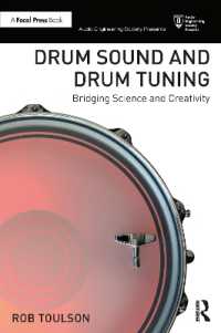 Drum Sound and Drum Tuning : Bridging Science and Creativity (Audio Engineering Society Presents)