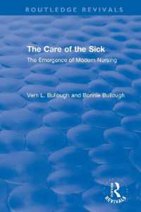 The Care of the Sick : The Emergence of Modern Nursing