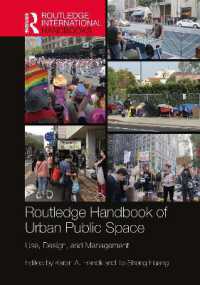 ラウトレッジ版　都市公共空間ハンドブック<br>Routledge Handbook of Urban Public Space : Use, Design, and Management (Routledge International Handbooks)