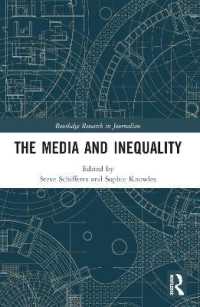 The Media and Inequality (Routledge Research in Journalism)