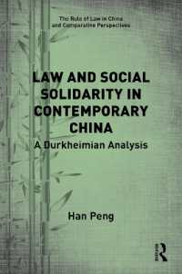 Law and Social Solidarity in Contemporary China : A Durkheimian Analysis (The Rule of Law in China and Comparative Perspectives)