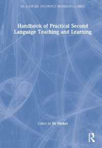 第二言語の実践的学習・教授ハンドブック<br>Handbook of Practical Second Language Teaching and Learning (Esl & Applied Linguistics Professional Series)