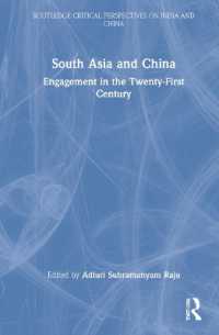 South Asia and China : Engagement in the Twenty-First Century (Routledge Critical Perspectives on India and China)
