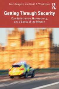 Getting through Security : Counterterrorism, Bureaucracy, and a Sense of the Modern