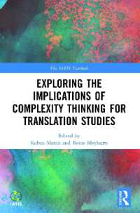 Exploring the Implications of Complexity Thinking for Translation Studies (The Iatis Yearbook)