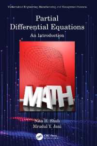 理工系のための偏微分方程式入門<br>Partial Differential Equations : An Introduction (Mathematical Engineering, Manufacturing, and Management Sciences)