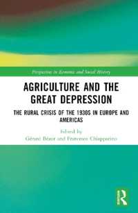 農業と大恐慌：1930年代の欧州と南北米の農村の危機<br>Agriculture and the Great Depression : The Rural Crisis of the 1930s in Europe and the Americas (Perspectives in Economic and Social History)