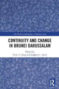 Continuity and Change in Brunei Darussalam (The Modern Anthropology of Southeast Asia)
