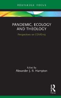 COVID-19の生態的神学論<br>Pandemic, Ecology and Theology : Perspectives on COVID-19 (Routledge Focus on Religion)