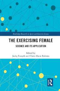The Exercising Female : Science and Its Application (Routledge Research in Sport and Exercise Science)