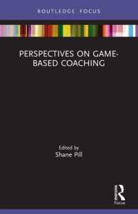 Perspectives on Game-Based Coaching (Routledge Focus on Sport Pedagogy)