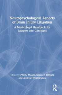 Neuropsychological Aspects of Brain Injury Litigation : A Medicolegal Handbook for Lawyers and Clinicians