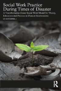 災害時のソーシャルワークの実践<br>Social Work Practice during Times of Disaster : A Transformative Green Social Work Model for Theory, Education and Practice in Disaster Interventions