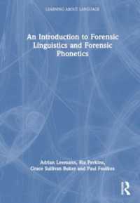 An Introduction to Forensic Phonetics and Forensic Linguistics (Learning about Language)