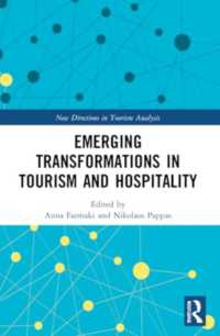 Emerging Transformations in Tourism and Hospitality (New Directions in Tourism Analysis)