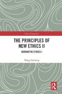 The Principles of New Ethics II : Normative Ethics I (China Perspectives)
