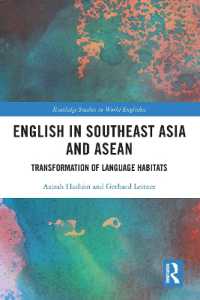 English in Southeast Asia and ASEAN : Transformation of Language Habitats (Routledge Studies in World Englishes)