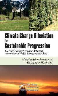 Climate Change Alleviation for Sustainable Progression : Floristic Prospects and Arboreal Avenues as a Viable Sequestration Tool
