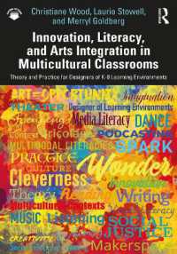 Innovation, Literacy, and Arts Integration in Multicultural Classrooms : Theory and Practice for Designers of K-8 Learning Environments