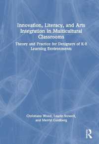 Innovation, Literacy, and Arts Integration in Multicultural Classrooms : Theory and Practice for Designers of K-8 Learning Environments