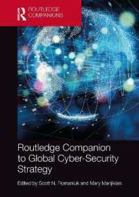 ラウトレッジ版　グローバル・サイバーセキュリティ戦略必携<br>Routledge Companion to Global Cyber-Security Strategy