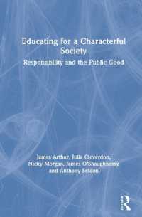 Educating for a Characterful Society : Responsibility and the Public Good