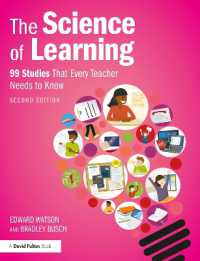 学習の科学：全教師が知るべき９９の研究（第２版）<br>The Science of Learning : 99 Studies That Every Teacher Needs to Know （2ND）