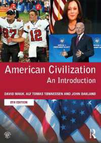 アメリカ文明入門（第８版）<br>American Civilization : An Introduction （8TH）
