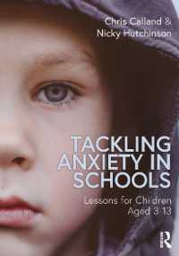 Tackling Anxiety in Schools : Lessons for Children Aged 3-13