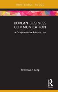 韓国語ビジネス・コミュニケーション入門<br>Korean Business Communication : A Comprehensive Introduction