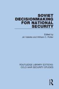 Soviet Decisionmaking for National Security (Routledge Library Editions: Cold War Security Studies)